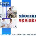 Chứng chỉ hành nghề Phục hồi chức năng: Điều kiện, hồ sơ, thời gian cấp