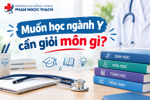 muon-hoc-nganh-y-can-gioi-mon-gi